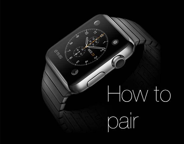 Hướng dẫn cách kết nối Apple Watch với iPhone