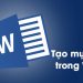 Cách tạo mục lục trong Word